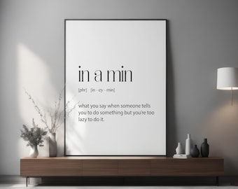 Teenager Gift, Teen Gift, Funny Teen Gift, Teenager Bedroom Gift, In a Min Definition, Funny Teen Phrases, Teen Wall Art, Teenage Room Decor