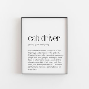Taxifahrer Geschenk - Wanddruck für Taxifahrer - Einzigartiges Auto Kunst Dekor für Cab Company, Transport Zitat Poster - Lustige Taxifahrer Geschenke