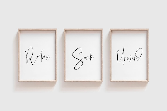 Relax Soak Unwind, Set of 3 Bathroom Art, Bathroom Set of 3, Bathroom Ideas, Cute Bathroom Decor, Elegant Bathroom Art, Aitbnb Guest Room