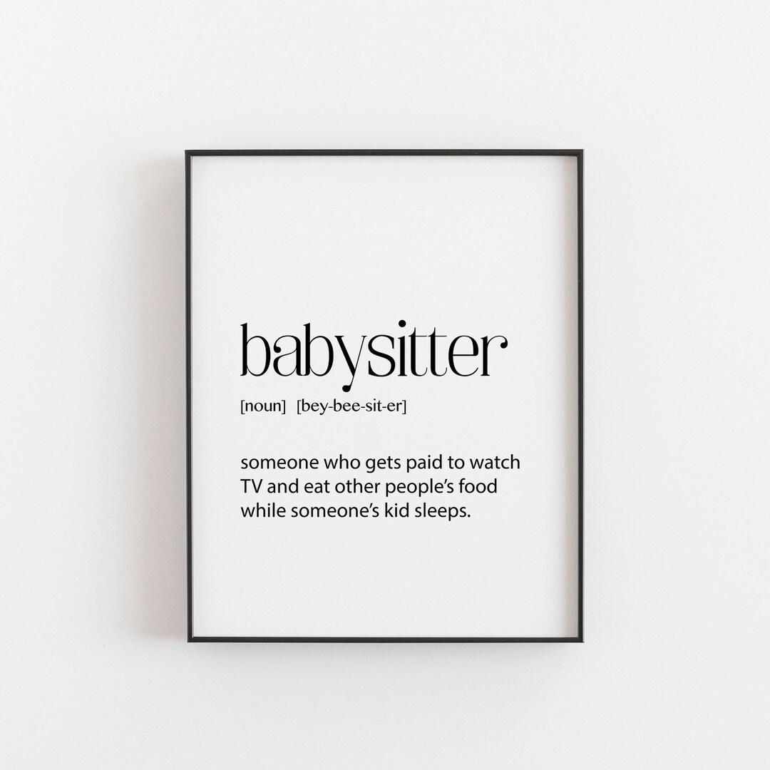 Babysitter Gift Definition Print Funny Appreciation Thank You Gift