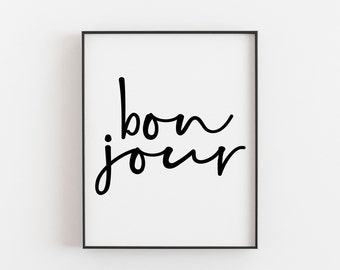 Bonjour Print - French Inspired Wall Art - Hello Greeting - France Decor - Chic Typography - Simple and Stylish - Gift for Francophiles