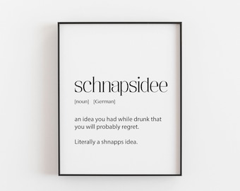German Wall Art, Schnapsidee Definition, Life Quote, German Print, German Art, German Home Decor, German Gift, Party Decoration, Funny Party