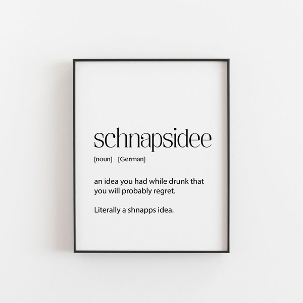 German Wall Art, Schnapsidee Definition, Life Quote, German Print, German Art, German Home Decor, German Gift, Party Decoration, Funny Party