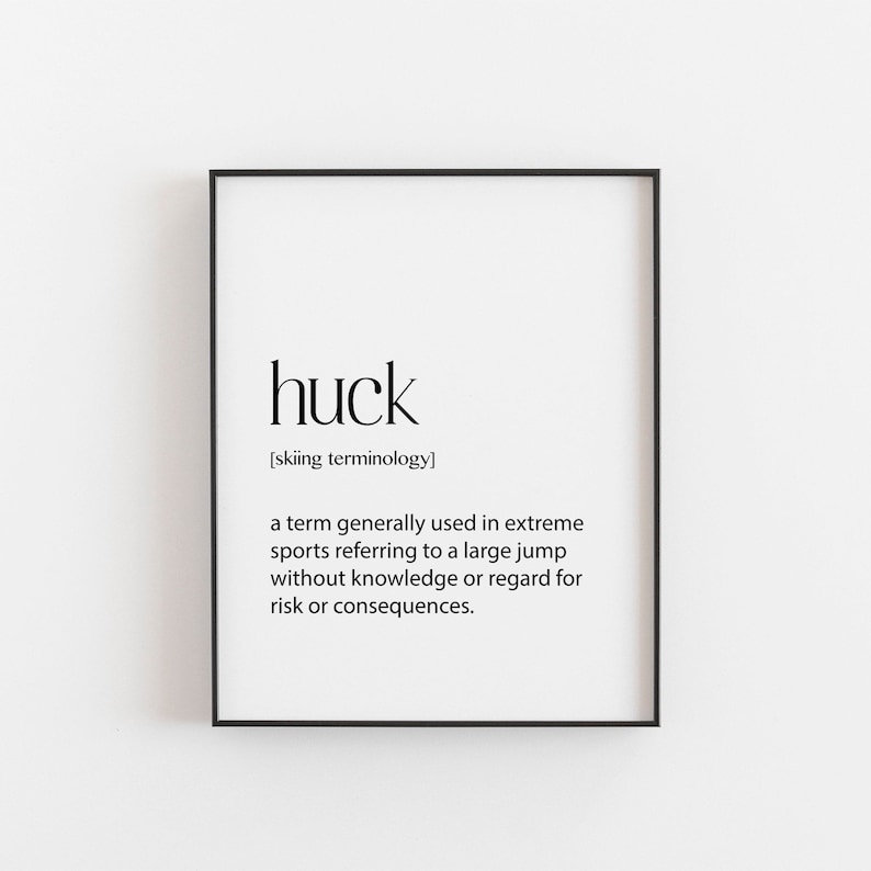 Skiing Gift Huck Definition Skiing Gifts Skiing Poster Etsy