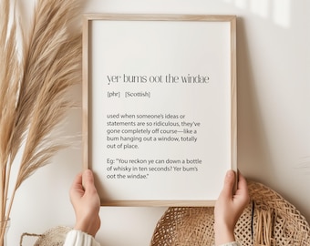Scottish Art, Yer Bums oot the Windae, Scottish Decor, Scottish Slang, Scottish Phrases, Scotland Print, Scot Gift Ideas - Scottish Words