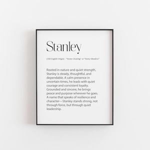 Stanley Name Bedeutung Print - Starke und geerdete Wandkunst - Steinklärung Poster - Vintage Jungen Name Dekor - Zeitloses Geschenk für Männer - 15x2cm Plus