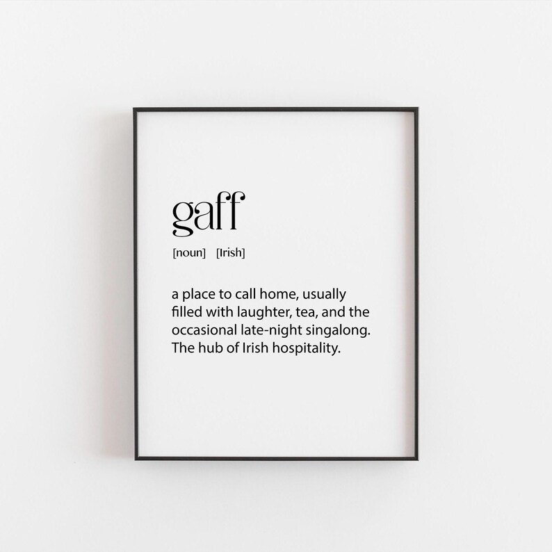 Gaff Definition Print Irish Slang for Home Funny Irish Wall Art