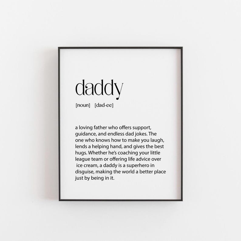 Daddy Definition Print Celebrate Fatherhood With a Unique Gift for