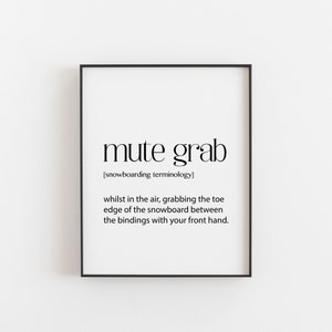 Mute Grab Definition, Snowboard Wall, Snowboard Art, Snowboard Definition, Snowboarding Gifts, Snowboarding Decor, Gift for a Snowboarder