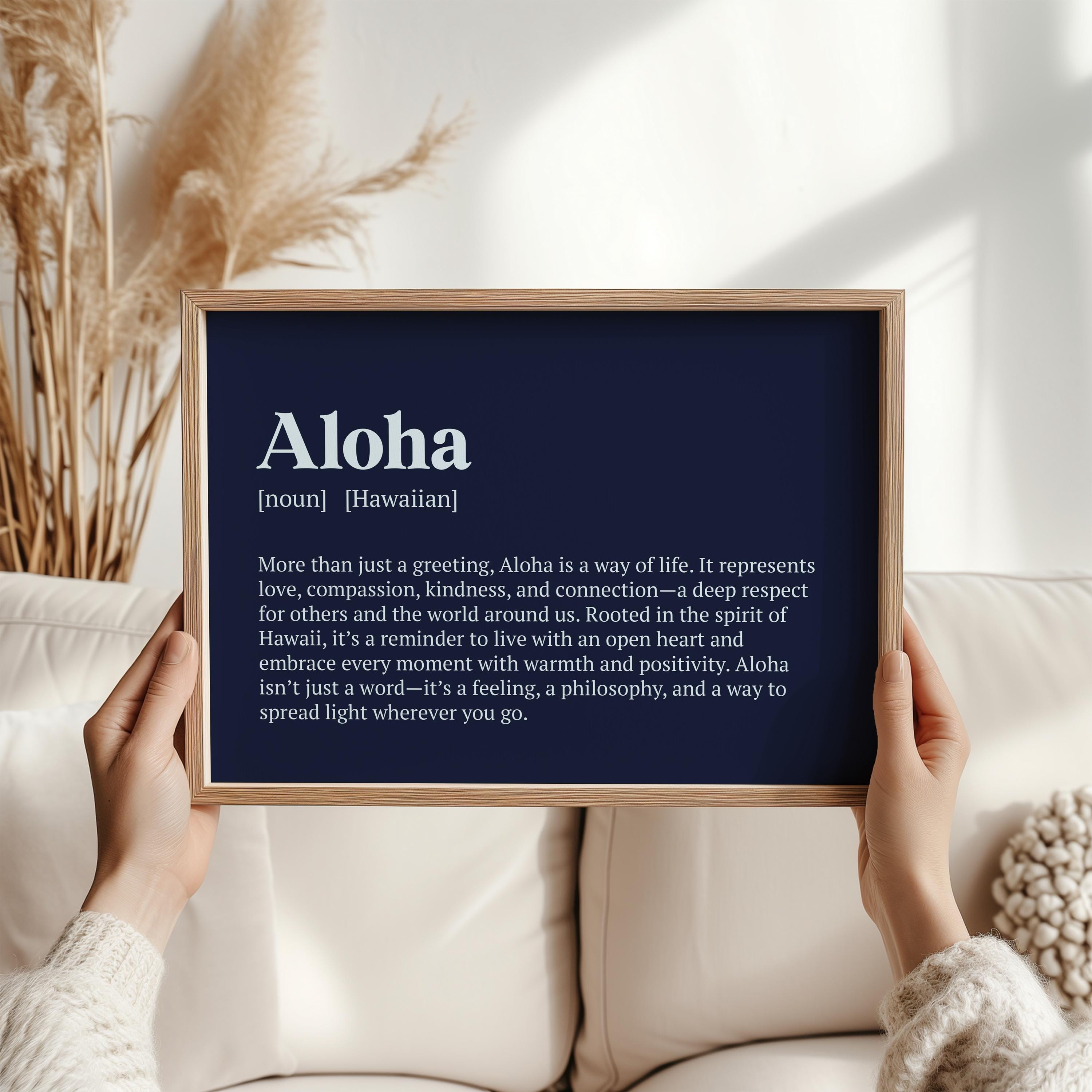 Aloha Definition Print - Hawaiian Spirit of Love & Compassion