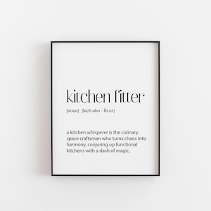 Keuken monteur print - waardering cadeau voor keuken monteurs - bedankje voor keuken verbouwen helden - keuken monteur kunst aan de muur citaat