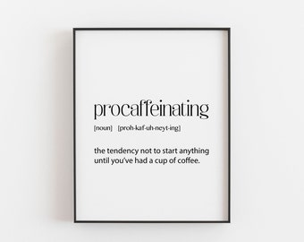 Coffee Poster, Procaffeinating, Coffee Print, Coffee Shop Wall Art, Posters for Cafe, Coffee Kitchen Print, Definition Prints for the Home