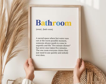 Badkamer definitie print, grappig cadeau voor thuis, humor kunst aan de muur, grappig cadeau voor haar, housewarming cadeau, grappige badkamer print, woondecoratie