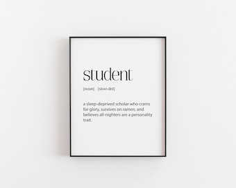 Student Definition Print | Funny College Gift | Dorm Room Wall Art | Graduation Present | Ramen Lover University Decor | Teen Bedroom Art