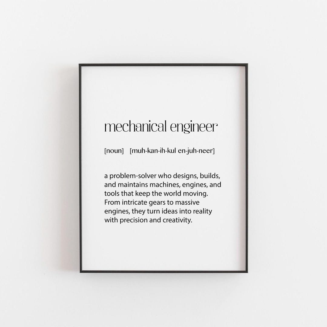 Mechanical Engineer Definition Print – Engineering Office Decor – STEM ...
