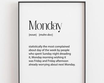 Monday Definition Print, Funny Office Gift, Work Humour Wall Art, Desk Print, Funny Coworker Gift, Monday Print