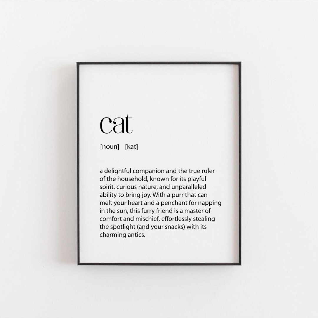 Cat Definition Print Cat Wall Art Cat Lover Gift Unframed Home Decor