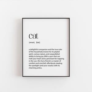 Cat Definition Print | Cat Wall Art | Cat Lover Gift | Unframed Home Decor | Cat Mum Wall Art | Cath Themed Wall Art Gallery Prints For Mum