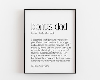 Personalized Bonus Dad Definition Wall Art Print - Heartwarming Fathers Day, Birthday, and Christmas Gift  | Perfect Present for Stepdad