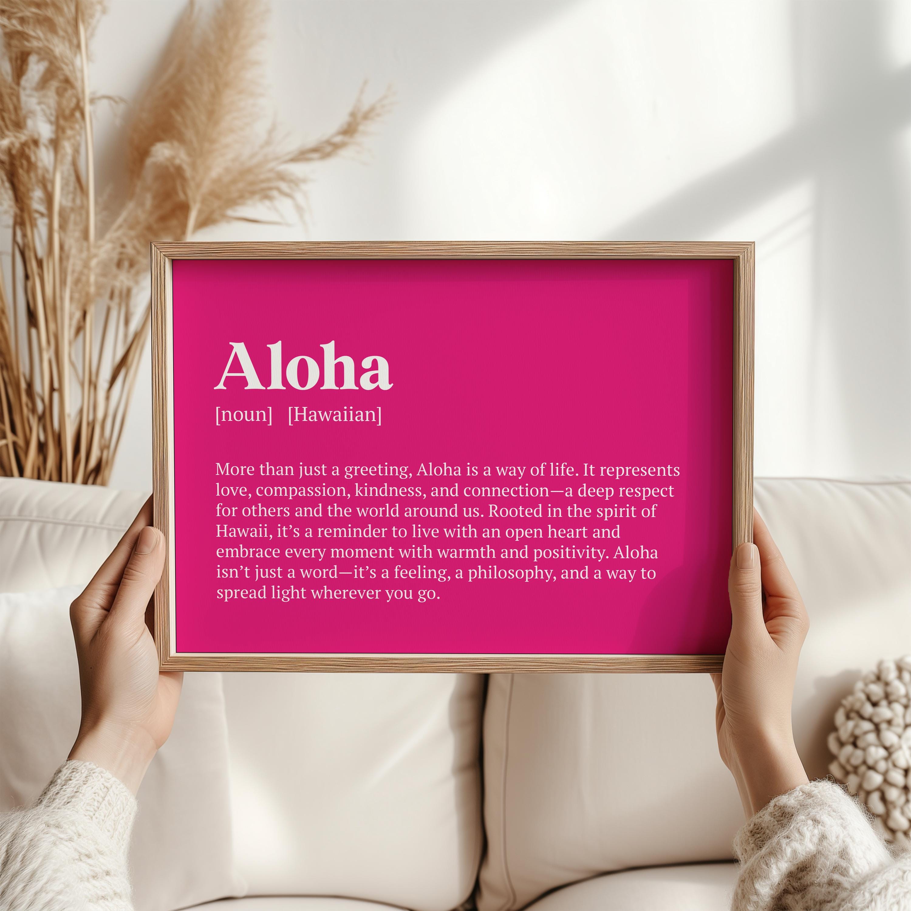 Aloha Definition Print - Hawaiian Spirit of Love & Compassion