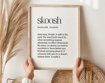 Skoosh Scottish Print, Funny Scottish Slang Gift, Viral Scottish Word Wall Art, Birthday Gift