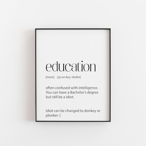 Teenager Gift, Teen Gift, Funny Teen Gift, Teenager Bedroom Gift, Education Definition, Funny Teen Phrases, Teen Wall Art, Bachelors Degree