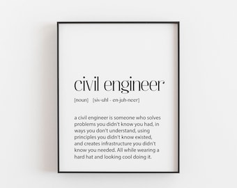 Perfect Birthday Gift! Civil Engineer Definition Poster, A3 Wall Art with Gold Foil Option, Free Shipping. Home Decor or Office Decor Gift