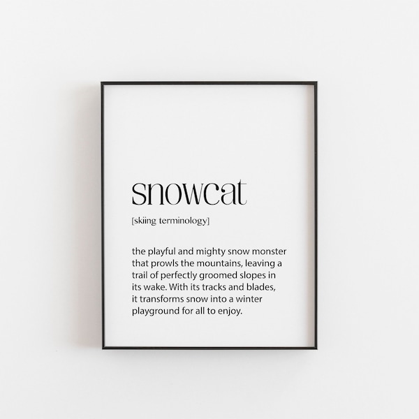 Skier Gift, Snowcat Definition, Skiing Terms, Wall Art Skiing, Christmas Gift Ideas for Skiers, Ski Lodge Decor, Ski Apartment Wall Art