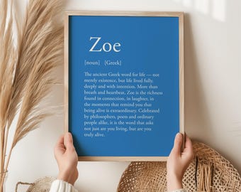 Zoe Greek Word Print, Gift for Zoe, Greek Life Print, Birthday Gift for Zoe, Greek Culture Gift, Meaningful Wall Art, Greece Lover Gift