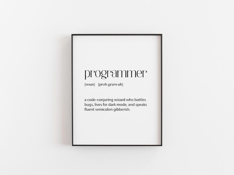 Funny Programmer Definition Print – coder wall art gift, software developer poster, geek office decor for tech lovers