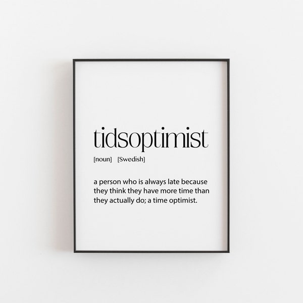 Tidsoptimist, Gift for a Friend who is Always Late, Swedish Gift, Office Decor for Men, Office Decor for Women, Definition Poster, Funny