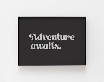 Motiverende reisprint, Wanderlust-avontuurprint voor thuis, beste cadeau voor reizigers, wandelkunst aan de muur, kampeercadeaus, kunst voor buitenmensen