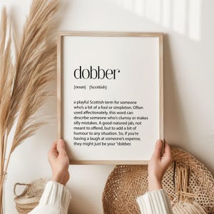 Dobber Scottish Slang Print – Funny Scotland Gift, Cheeky Scots Banter Wall Art, Scottish Typography Decor, Unique Gift for Him or Her