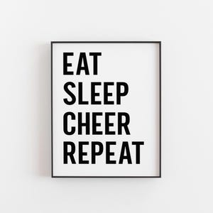 Eat Sleep Cheer Repeat Print - motiverende cheerleading poster, sportschool kunst aan de muur, team cadeau, sport slaapzaal decor, ingelijste inspirerende quote