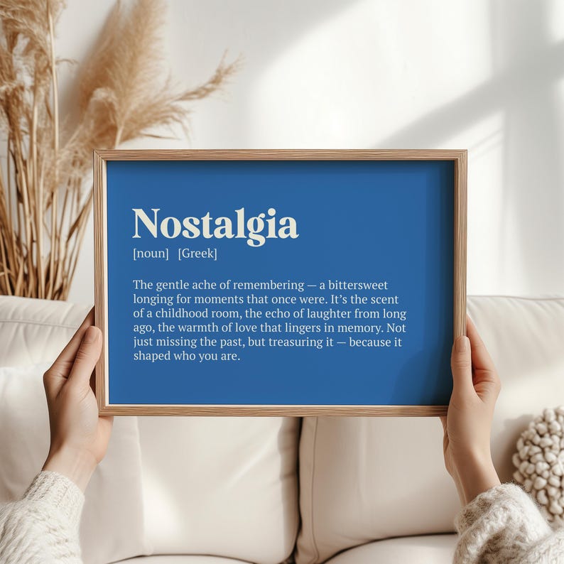 Sentimental Nostalgia Nostalgia Definition Print - Sentimental Wall Art, Memory Quote for ...