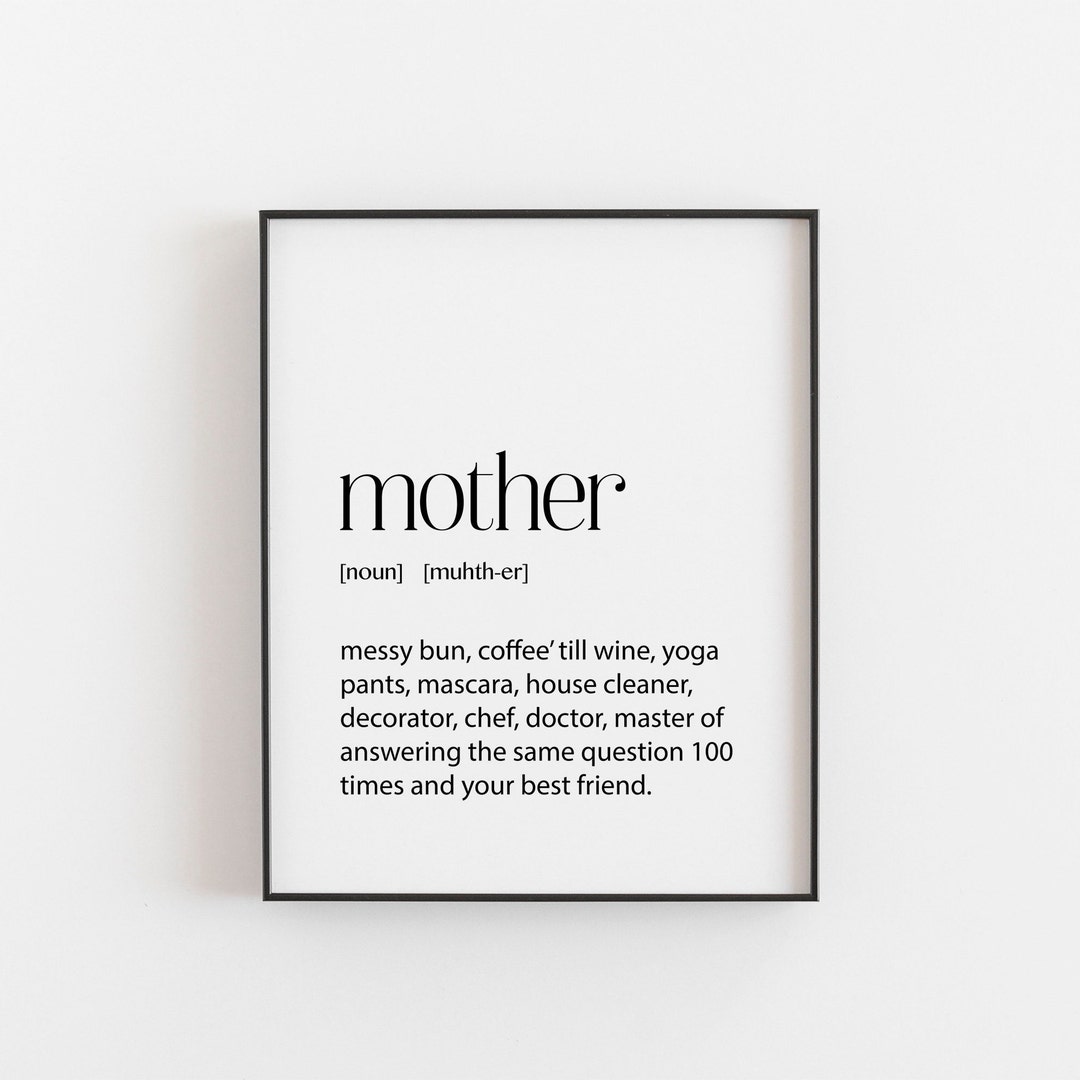 Mother Definition Art Print Hilarious Wall Decor for Moms, Perfect