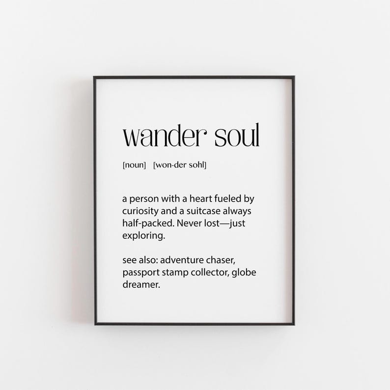 Wander Def Wander Soul Print - Travel Definition Art, Adventure Quote Wall Decor ...