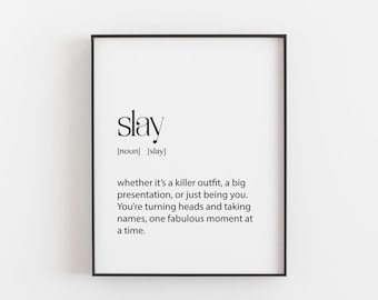 Slay Definition Print – Funny Teen Slang Wall Art, Empowering Gift for Teens, Gen Z Decor, Modern Teen Room Art, Teenager Room Wall Ideas