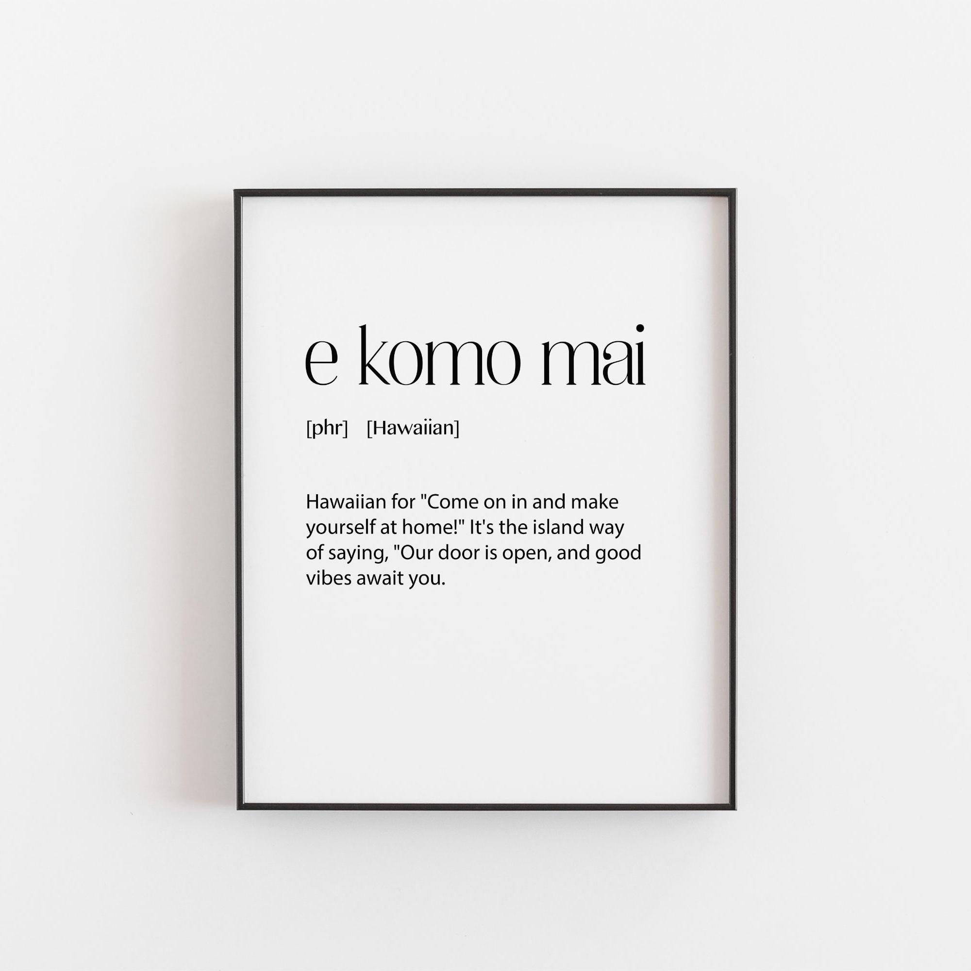 ハワイアン サインボード E Komo Mai