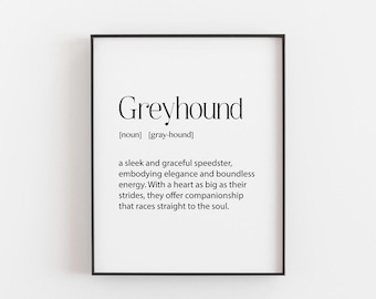 Greyhound Print, Perfect Gift for a Greyhound Owner, or a Dog Lover, Greyhound Décor, Dog Wall Gallery Prints, Dog Art Printable Option