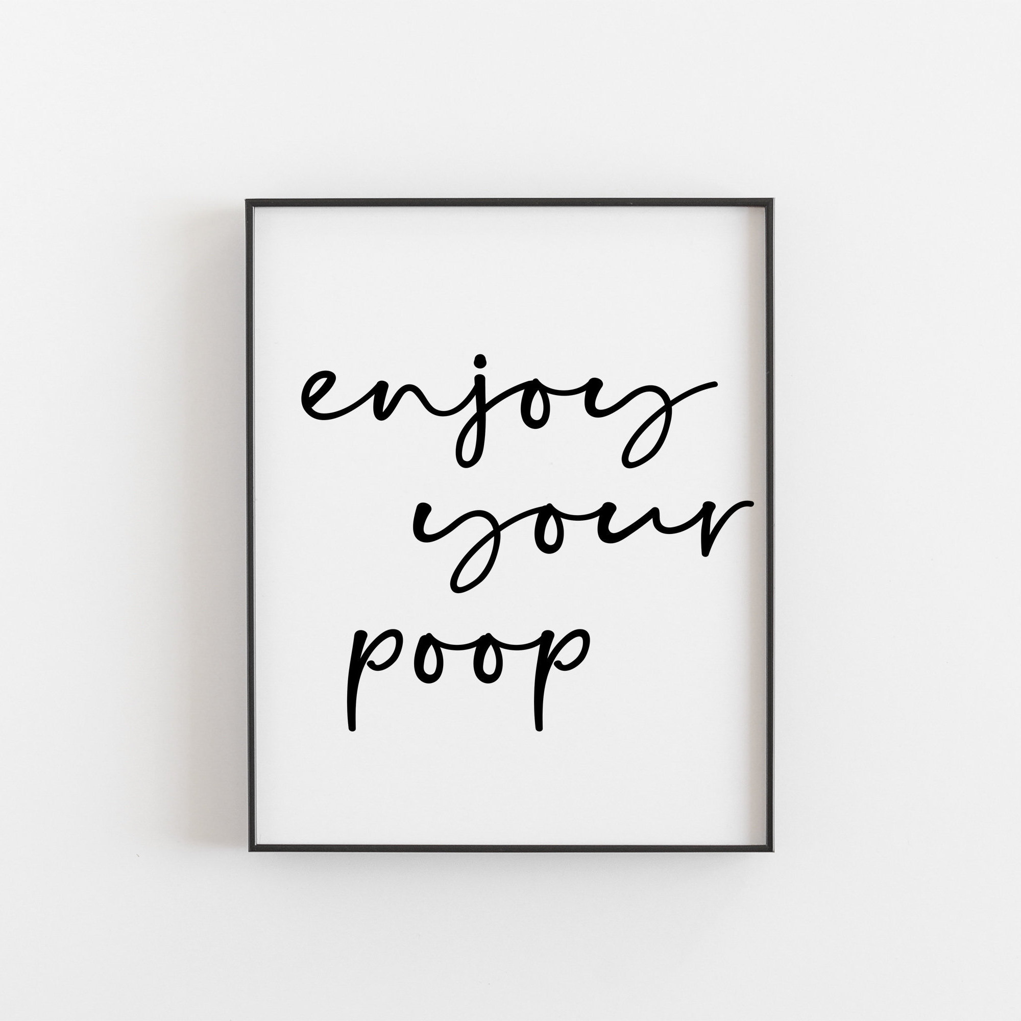 Enjoy your Poop Print Poop Printable Enjoy your Poop Poster | Etsy