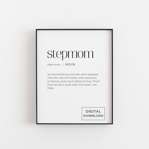 Stepmom Definition Print – Bonus Mom Digital Download Wall Art | Mother’s Day Gift | Family Typography Poster | Instant Home Decor |