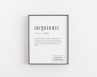 Stepmom Definition Print – Bonus Mom Digital Download Wall Art | Mother’s Day Gift | Family Typography Poster | Instant Home Decor |