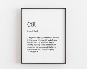 Katze Definition Druck - Lustiger Katzenliebhaber Wandbild, Haustier Dekor, Katzen Geschenk, schrulliges Katzen Poster, süßes Katzen Kunstwerk, Dekoration für Katzenbesitzer