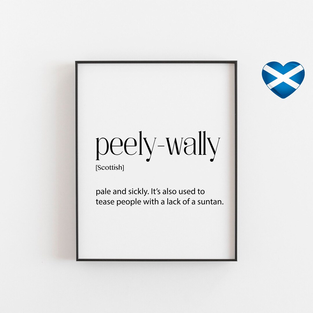 Scottish Wall Art, Peely Wally Definition, Dictionary Print, Scottish