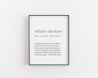 Software Developer Definition Print – Funny Coding Wall Art – Geek Gift for Programmers & Coders – Tech Humor Poster for Office Decor