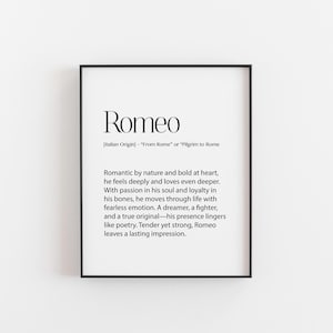 Romeo Name Bedeutung Druck - Leidenschaftlich, Loyal & Bold Wandkunst, romantisches Geschenk, italienischer Name Poster, Jubiläum und Geburtstag Dekor, Definition