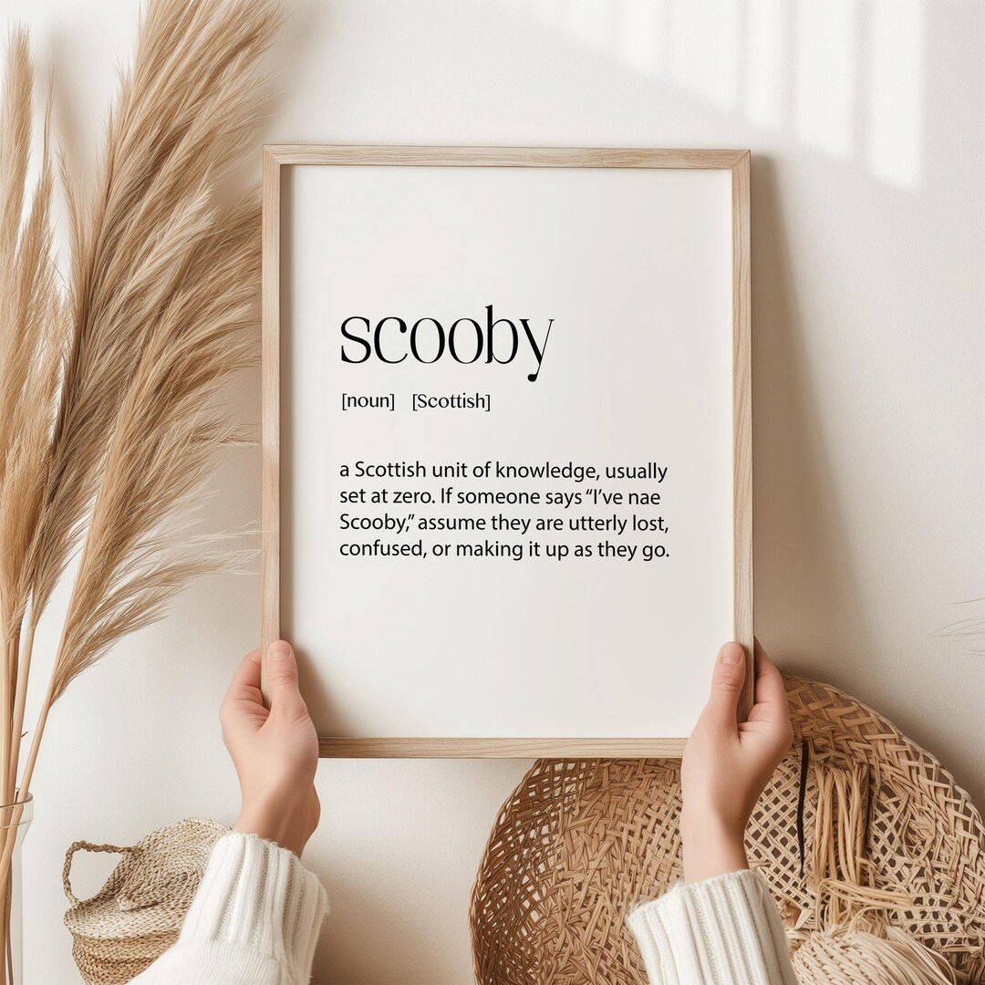 Scooby Definition Print Scottish Slang Wall Art, Funny Scotland Gift ...