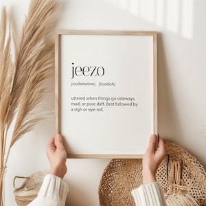 Jeezo Scottish Slang Print - grappige Schotse definitie muurkunst, minimalistische typografie poster, Schots humor cadeau, Schots woondecoratie