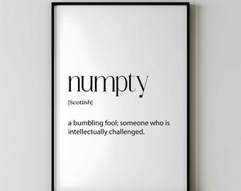 Scottish Print - Numpty Definition Print - Funny Scottish Quote Wall Art - Gift for Scots - Humorous Home Decor - Scottish Scandi Themed Art